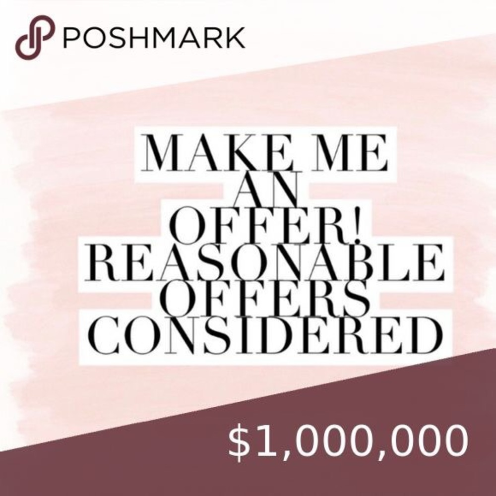 Reasonable offers accepted